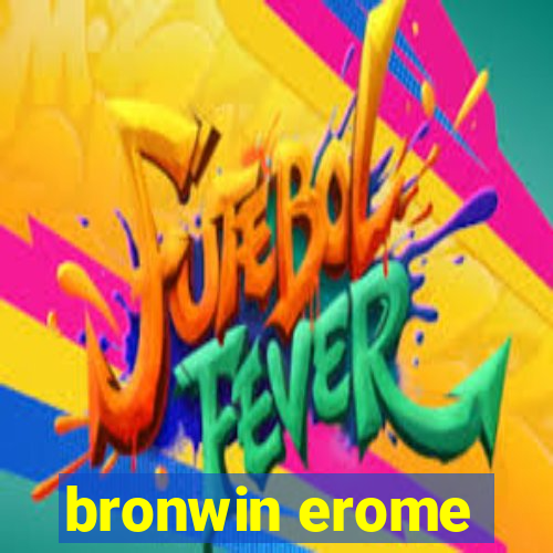 bronwin erome